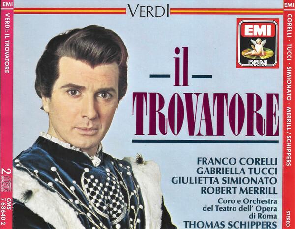 Verdi*, Franco Corelli, Gabriella Tucci, Giulietta Simionato, Robert Merrill, Chorus* And Orchestra Of The Teatro Dell'Opera di Roma*, Thomas Schippers - Il Trovatore Bon état -  reconditionné disponible sur Label Emmaüs